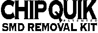 Chip Quik SMD Removal Kit